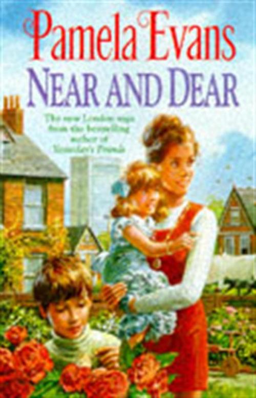 Cover of the book Near and Dear by Pamela Evans, Headline