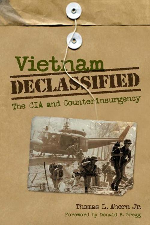 Cover of the book Vietnam Declassified by Thomas L. Ahern Jr., The University Press of Kentucky