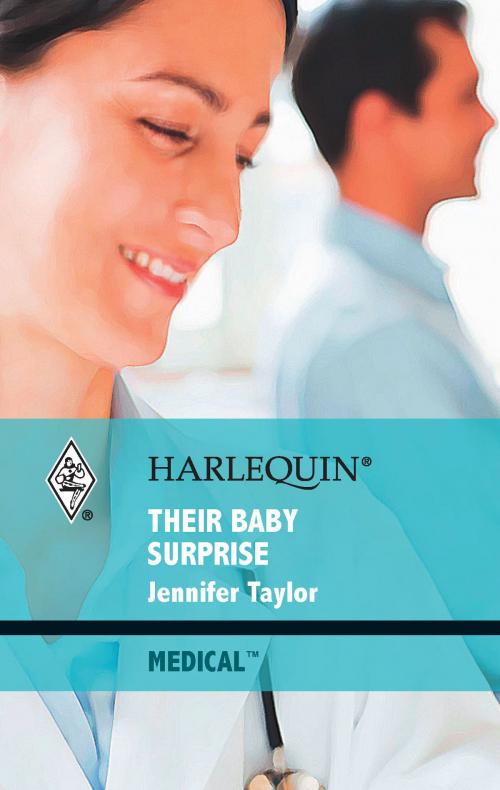 Cover of the book Their Baby Surprise by Jennifer Taylor, Harlequin