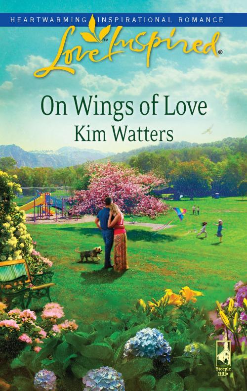 Cover of the book On Wings of Love by Kim Watters, Steeple Hill