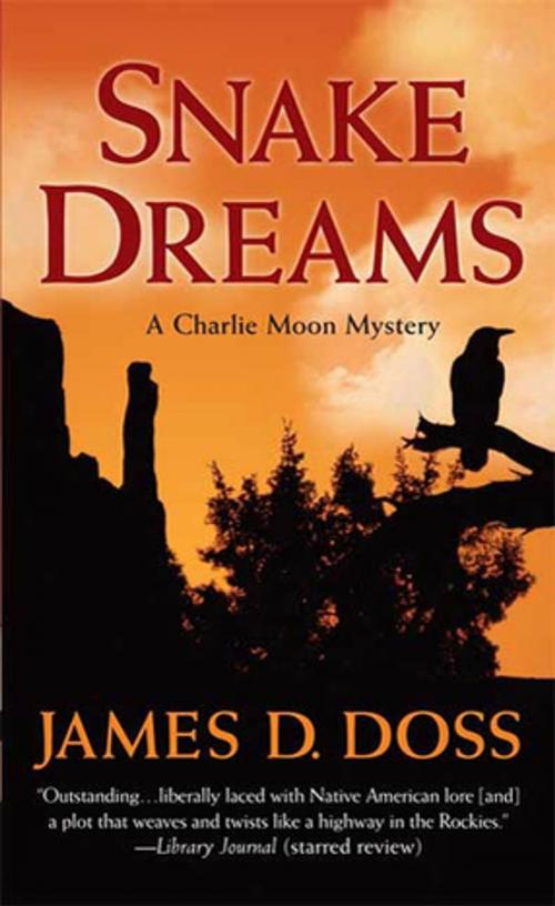 Cover of the book Snake Dreams by James D. Doss, St. Martin's Press