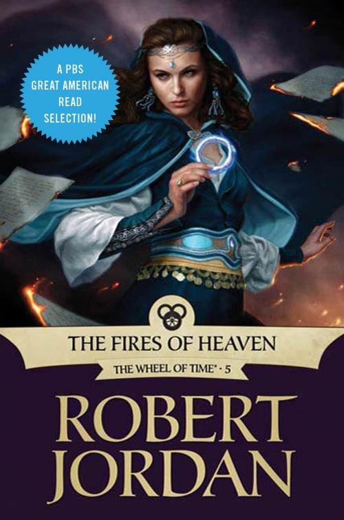 Cover of the book The Fires of Heaven by Robert Jordan, Tom Doherty Associates