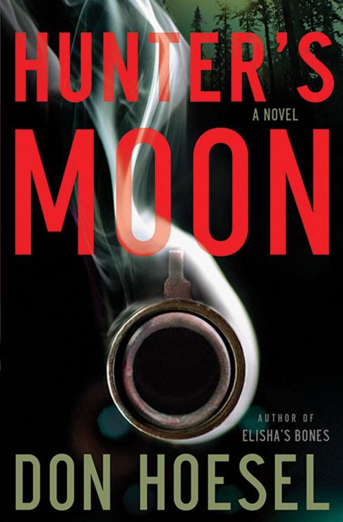 Cover of the book Hunter's Moon by Don Hoesel, Baker Publishing Group