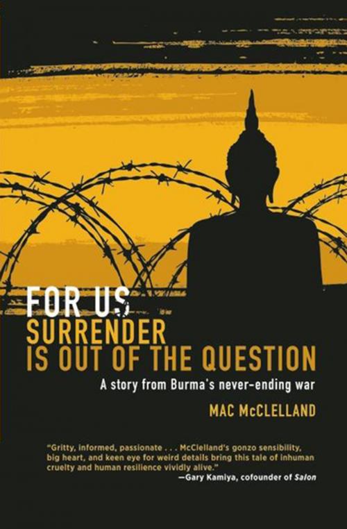 Cover of the book For Us Surrender Is Out of the Question by Mac McClelland, Counterpoint Press