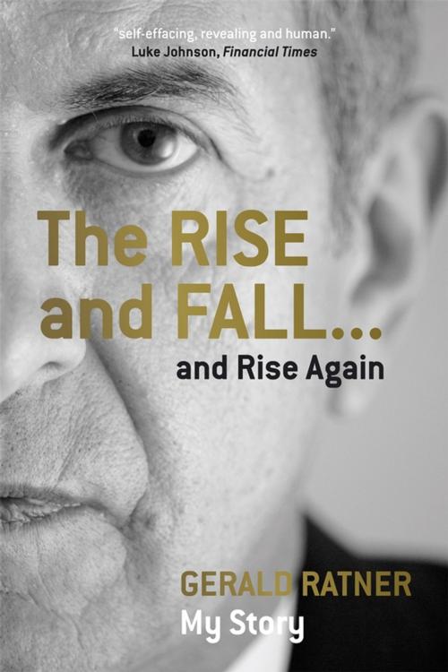 Cover of the book The Rise and Fall...and Rise Again by Gerald Ratner, Wiley