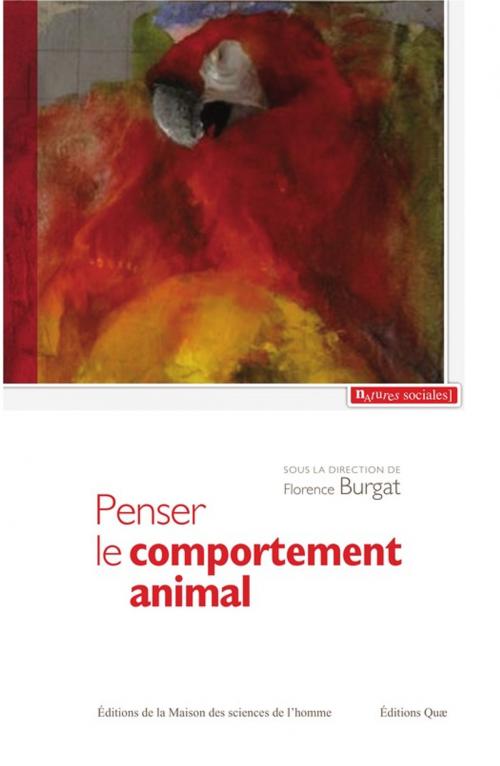 Cover of the book Penser le comportement animal by Florence Burgat, Quae