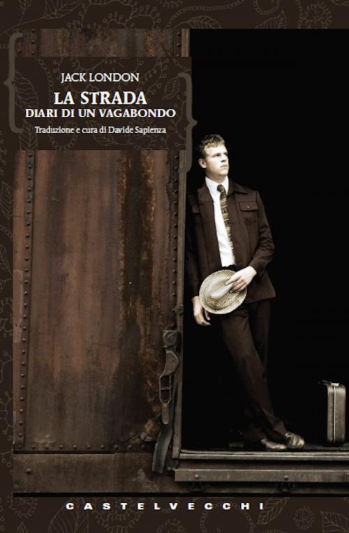 Cover of the book La strada by Jack London, Castelvecchi