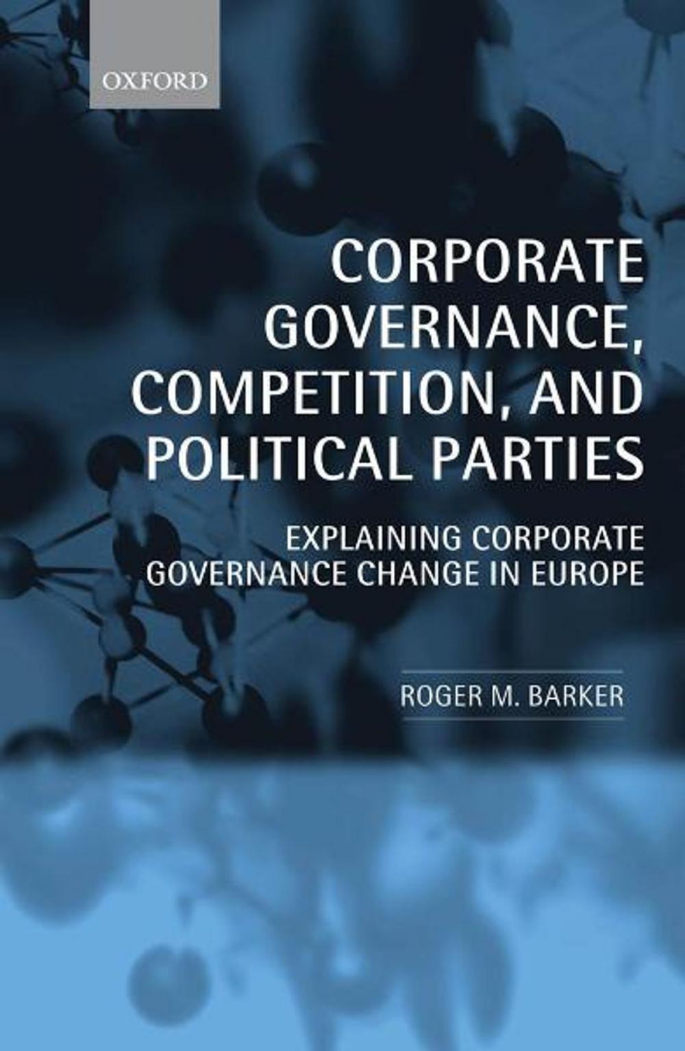 Big bigCover of Corporate Governance, Competition, and Political Parties