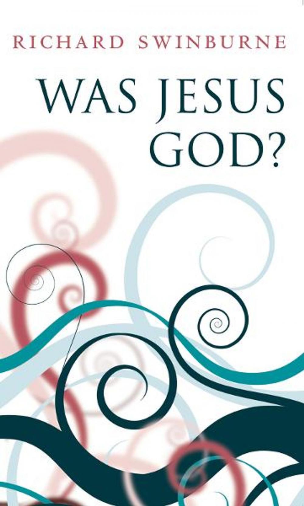 Big bigCover of Was Jesus God?