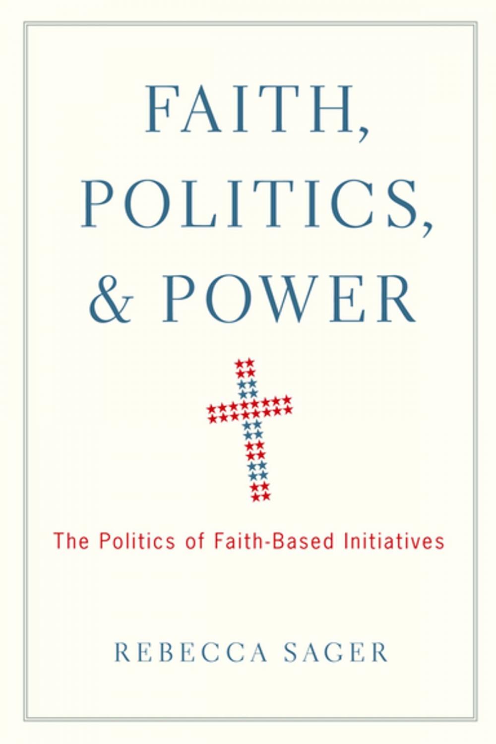 Big bigCover of Faith, Politics, and Power