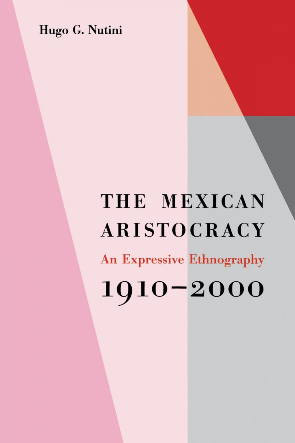 Big bigCover of The Mexican Aristocracy