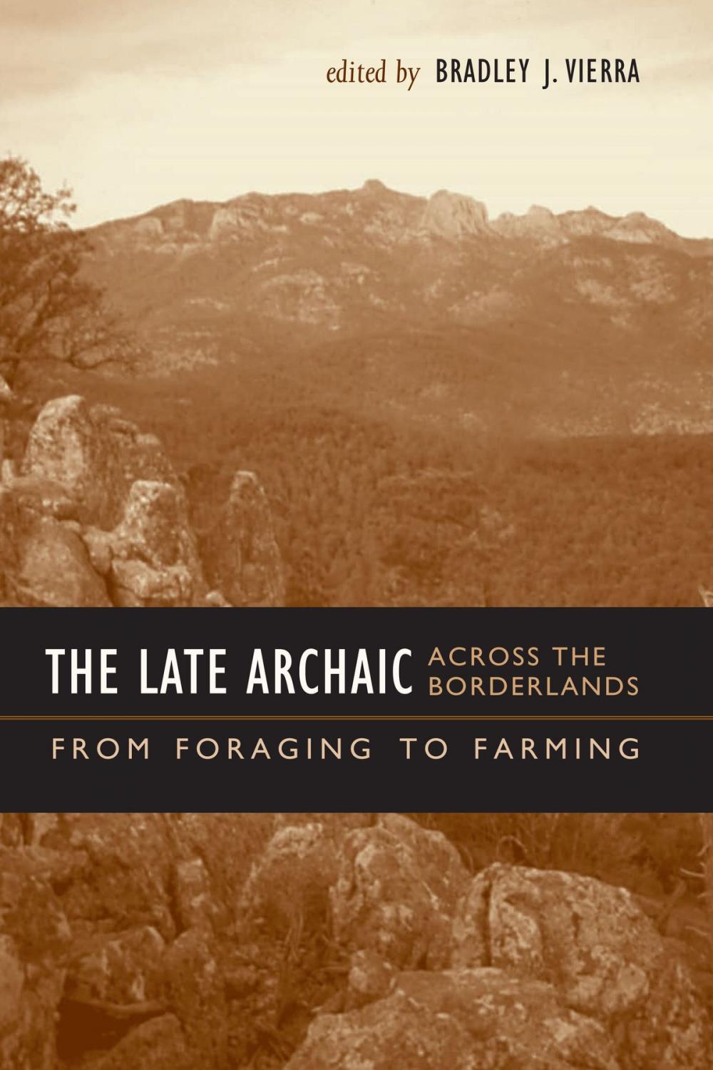 Big bigCover of The Late Archaic across the Borderlands