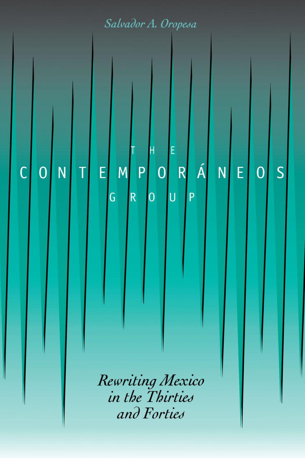 Big bigCover of The Contemporáneos Group