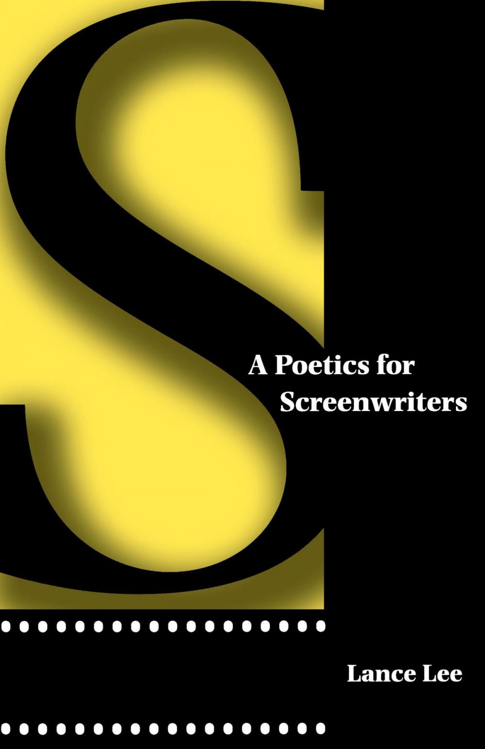 Big bigCover of A Poetics for Screenwriters