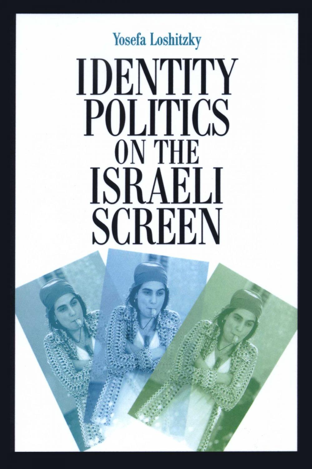 Big bigCover of Identity Politics on the Israeli Screen