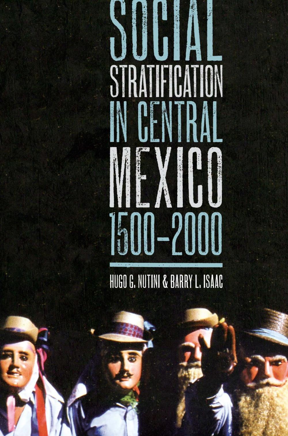 Big bigCover of Social Stratification in Central Mexico, 1500-2000