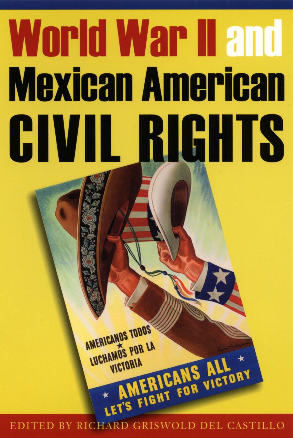 Big bigCover of World War II and Mexican American Civil Rights