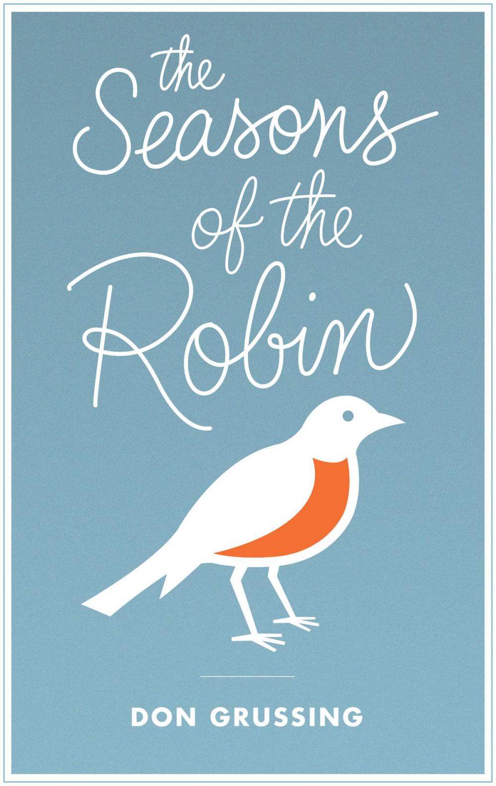 Big bigCover of The Seasons of the Robin