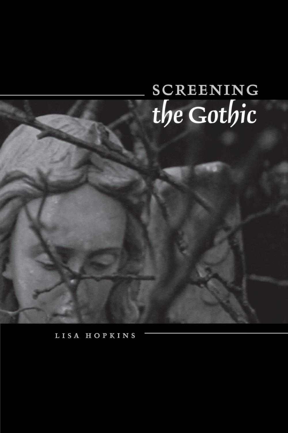 Big bigCover of Screening the Gothic