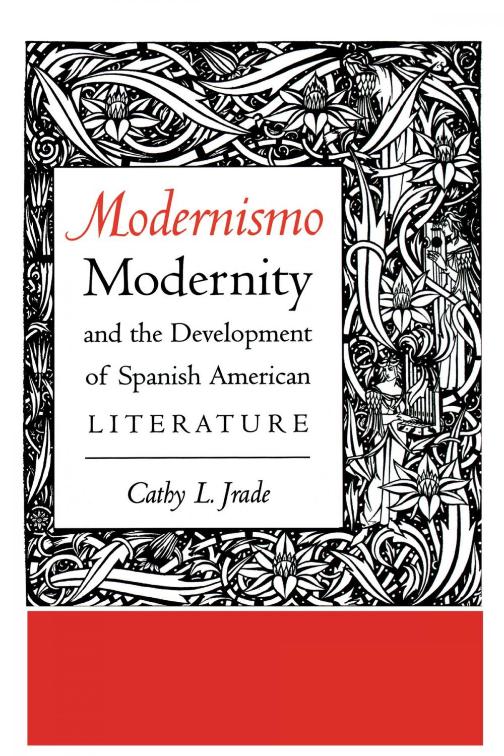 Big bigCover of Modernismo, Modernity and the Development of Spanish American Literature