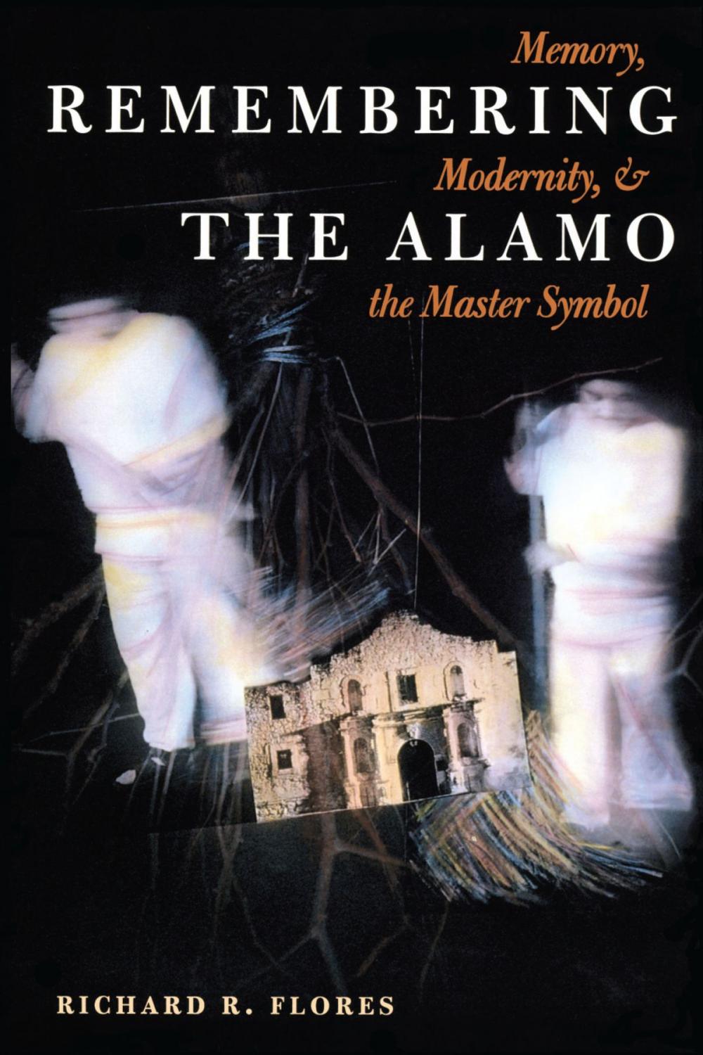 Big bigCover of Remembering the Alamo