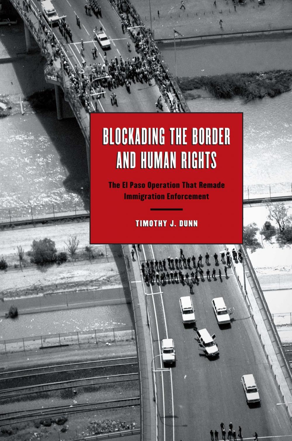 Big bigCover of Blockading the Border and Human Rights