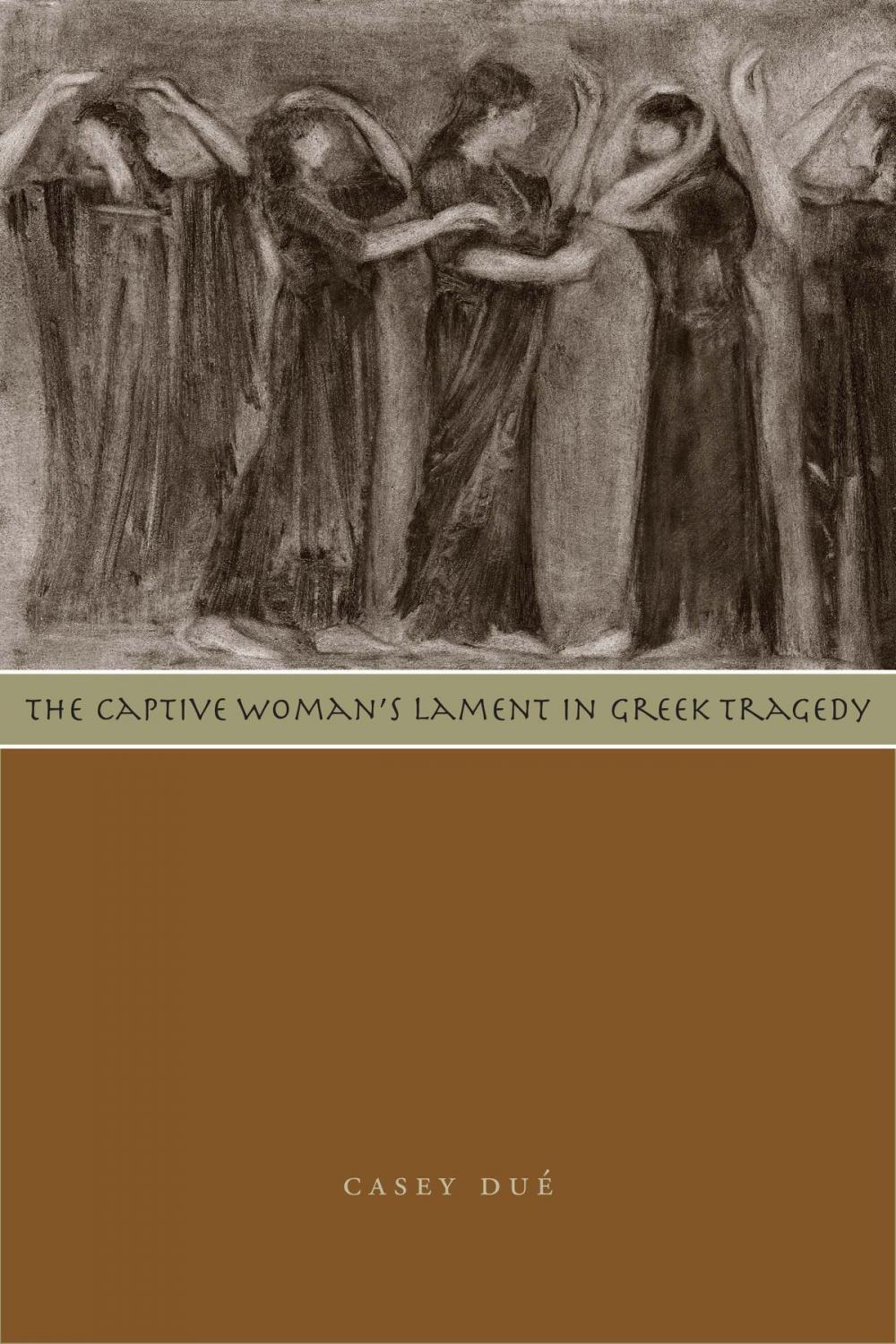 Big bigCover of The Captive Woman's Lament in Greek Tragedy