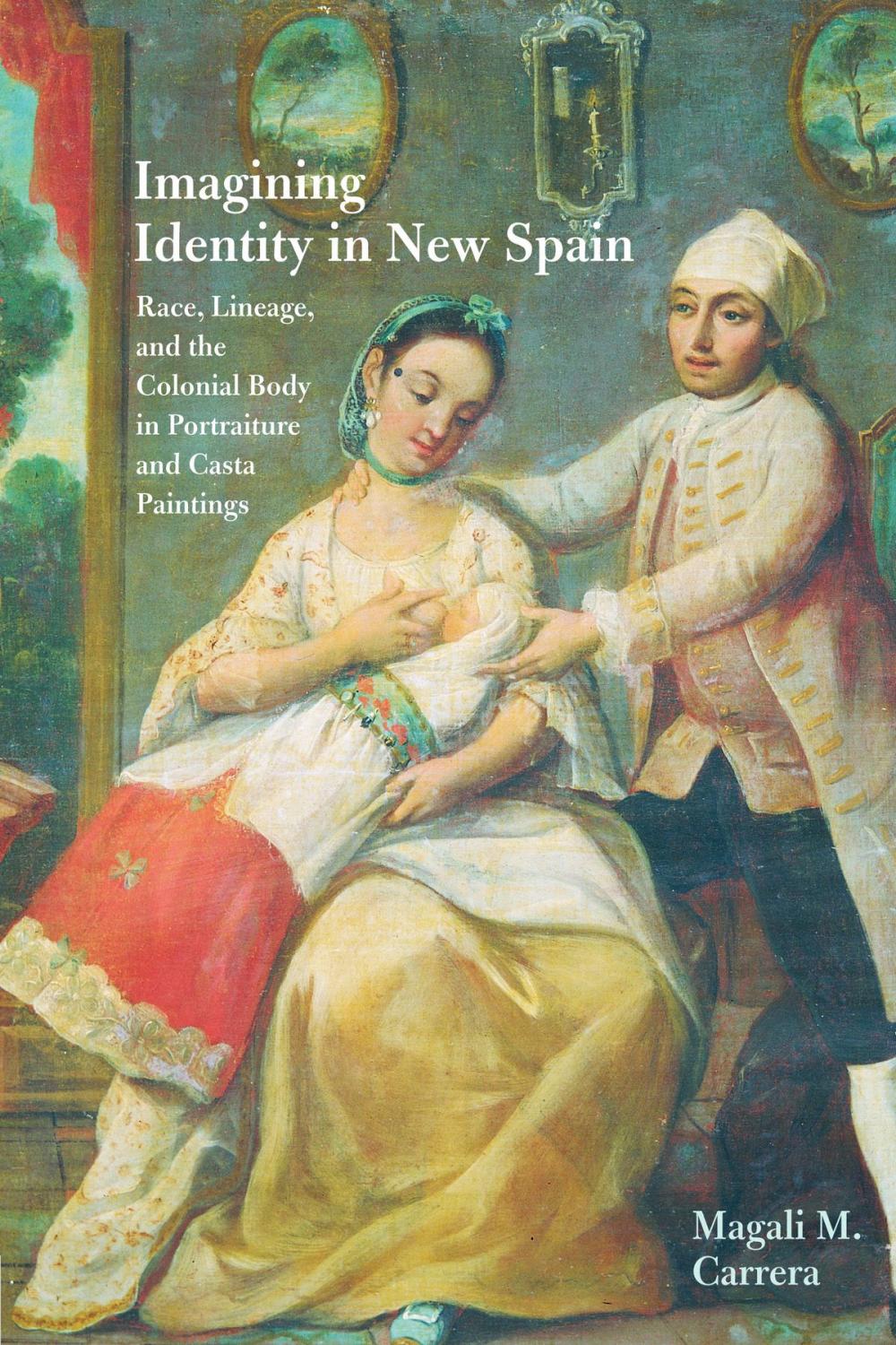 Big bigCover of Imagining Identity in New Spain