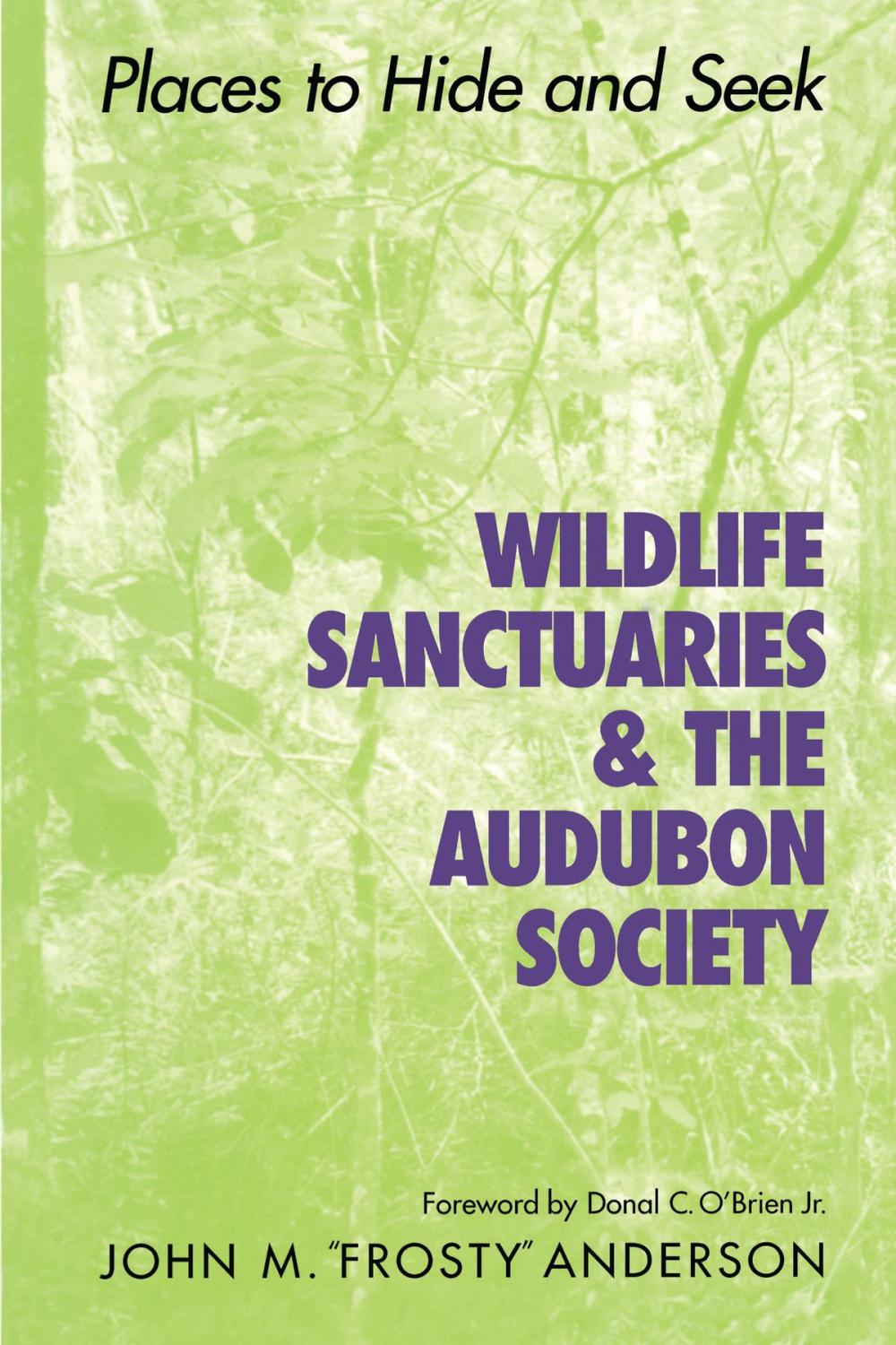 Big bigCover of Wildlife Sanctuaries and the Audubon Society