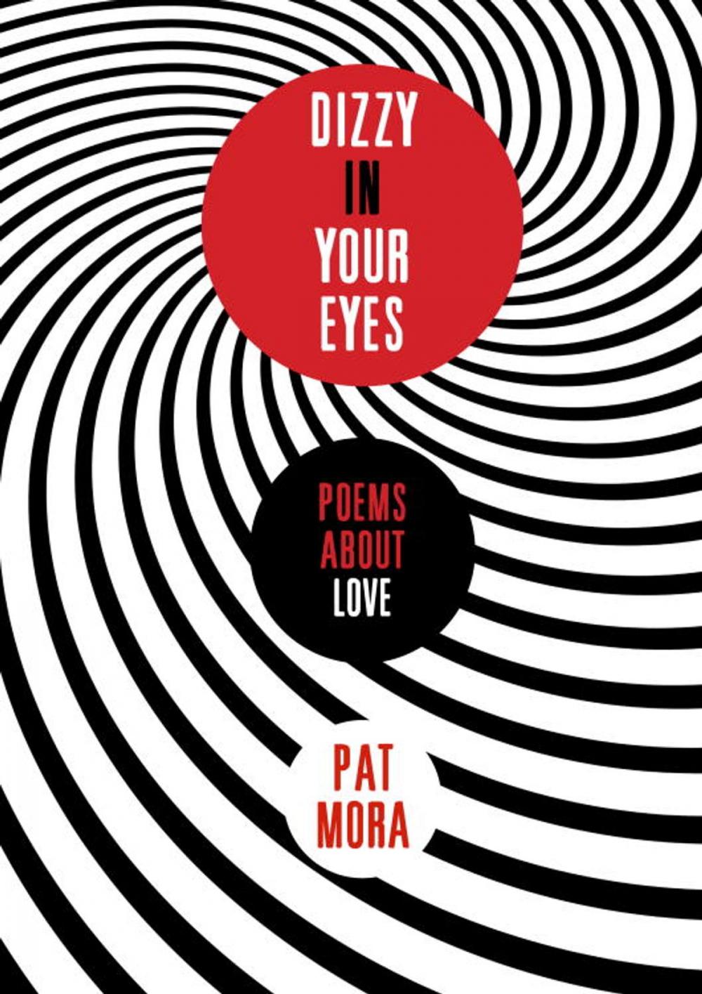 Big bigCover of Dizzy in Your Eyes: Poems about Love