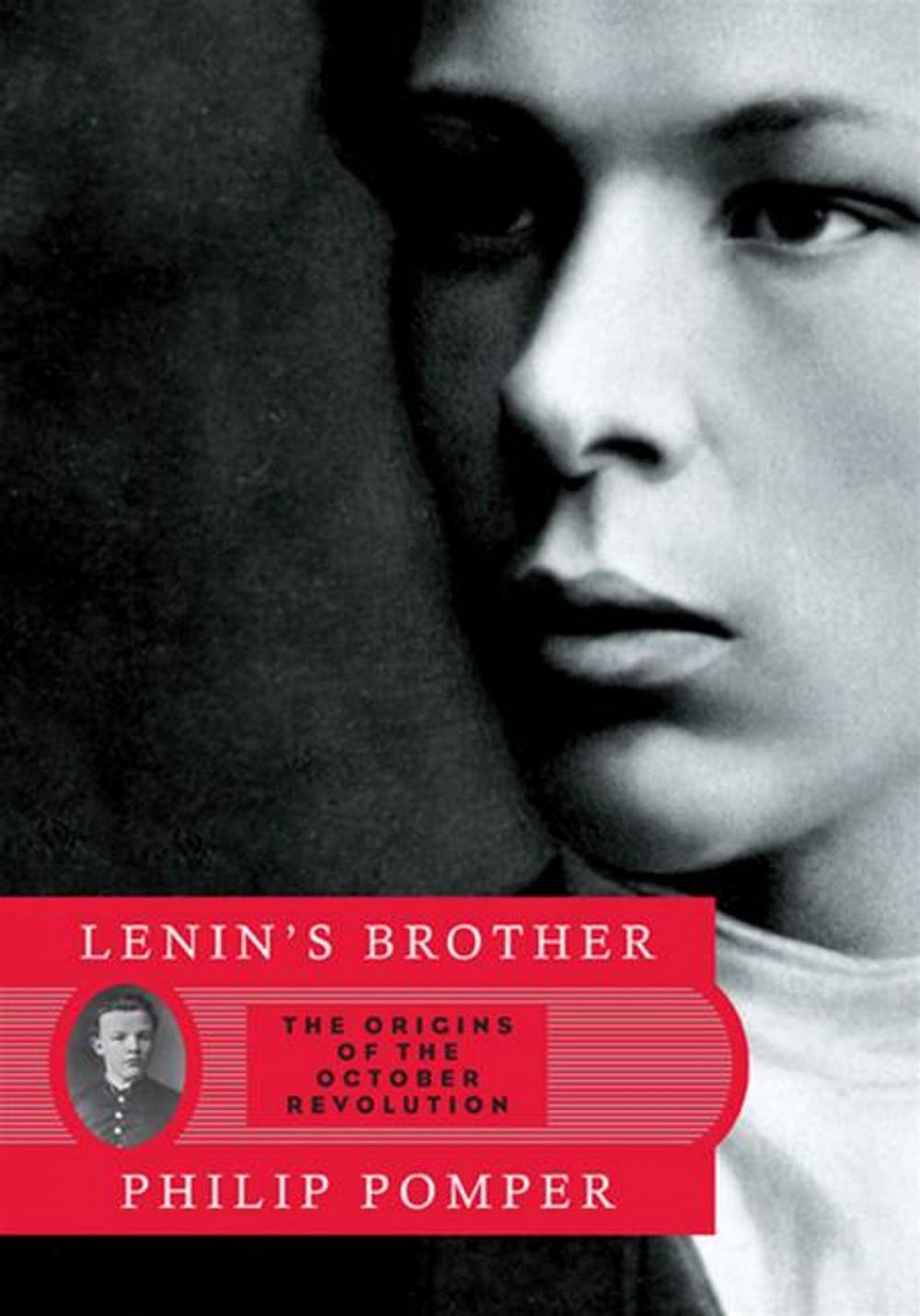 Big bigCover of Lenin's Brother: The Origins of the October Revolution