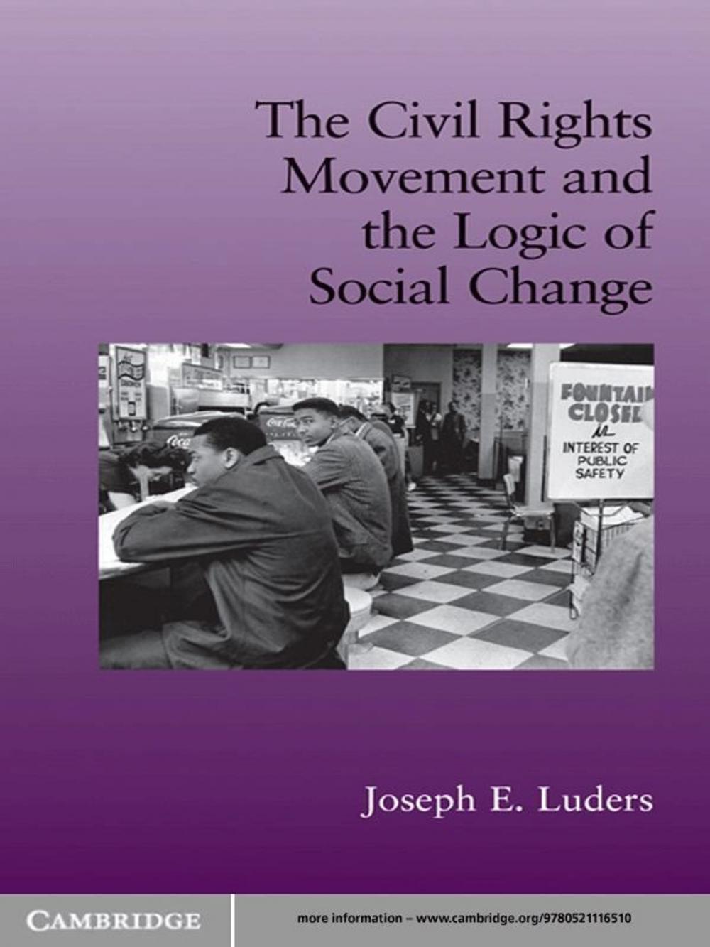 Big bigCover of The Civil Rights Movement and the Logic of Social Change