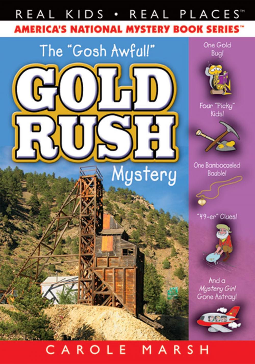 Big bigCover of The "Goshawful" Gold Rush Mystery