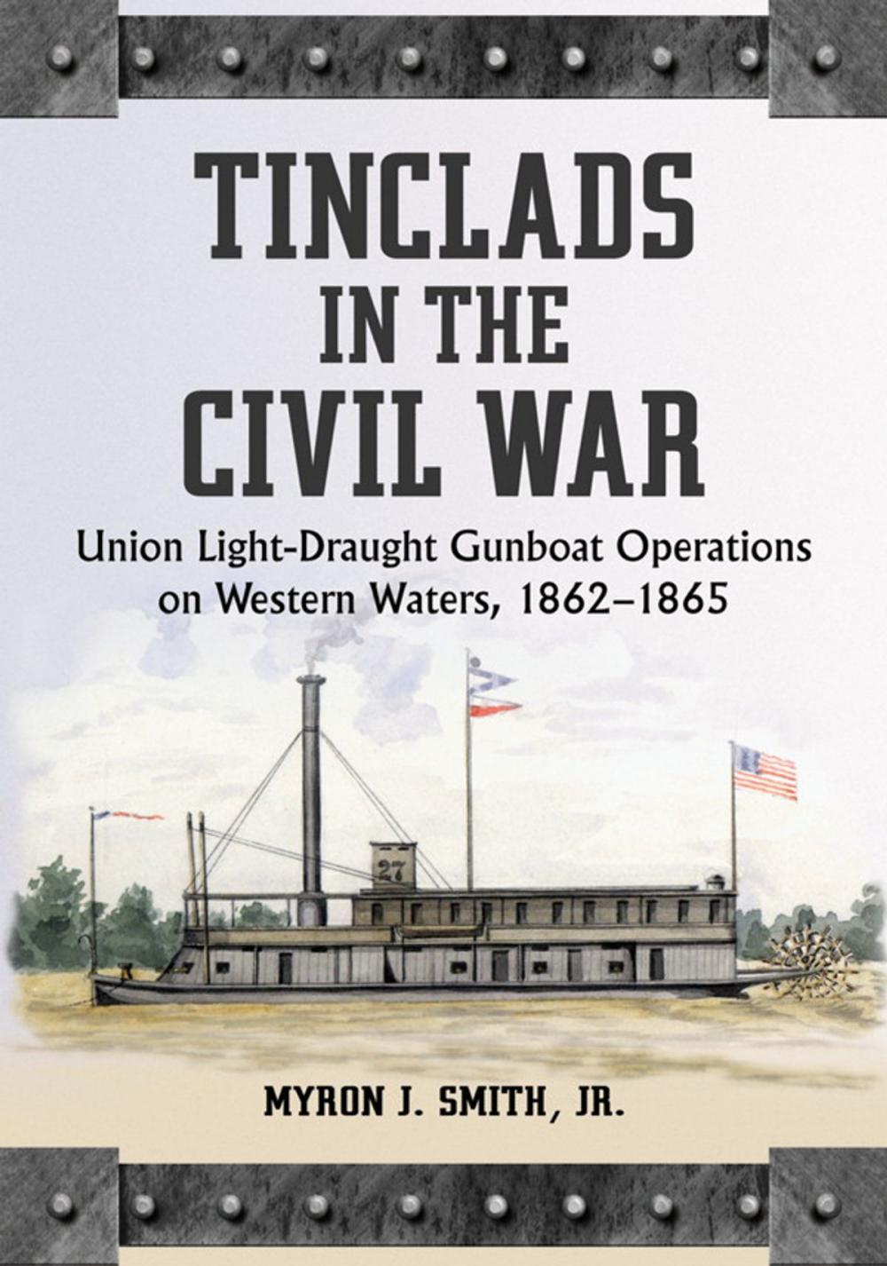 Big bigCover of Tinclads in the Civil War