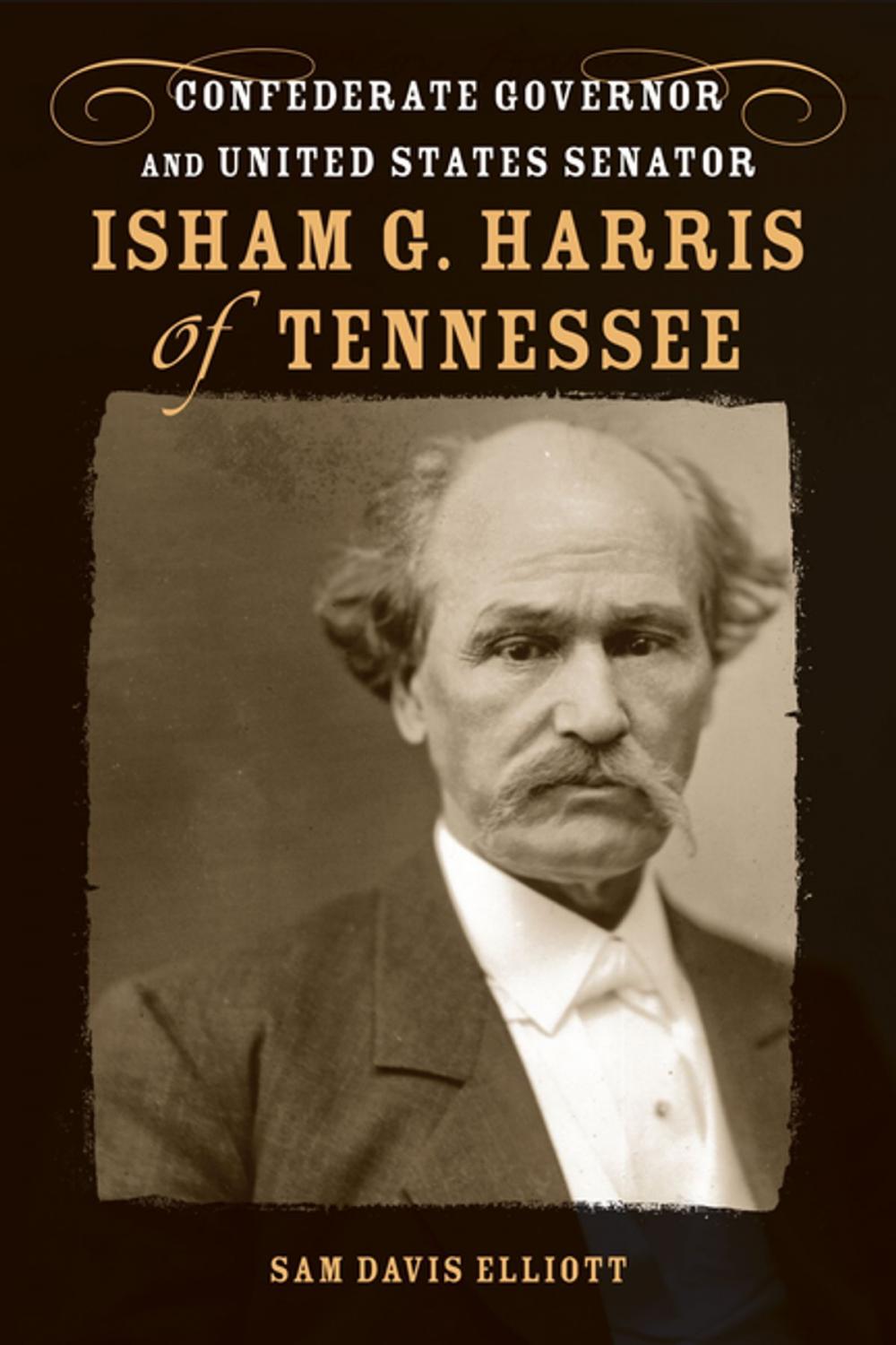 Big bigCover of Isham G. Harris of Tennessee