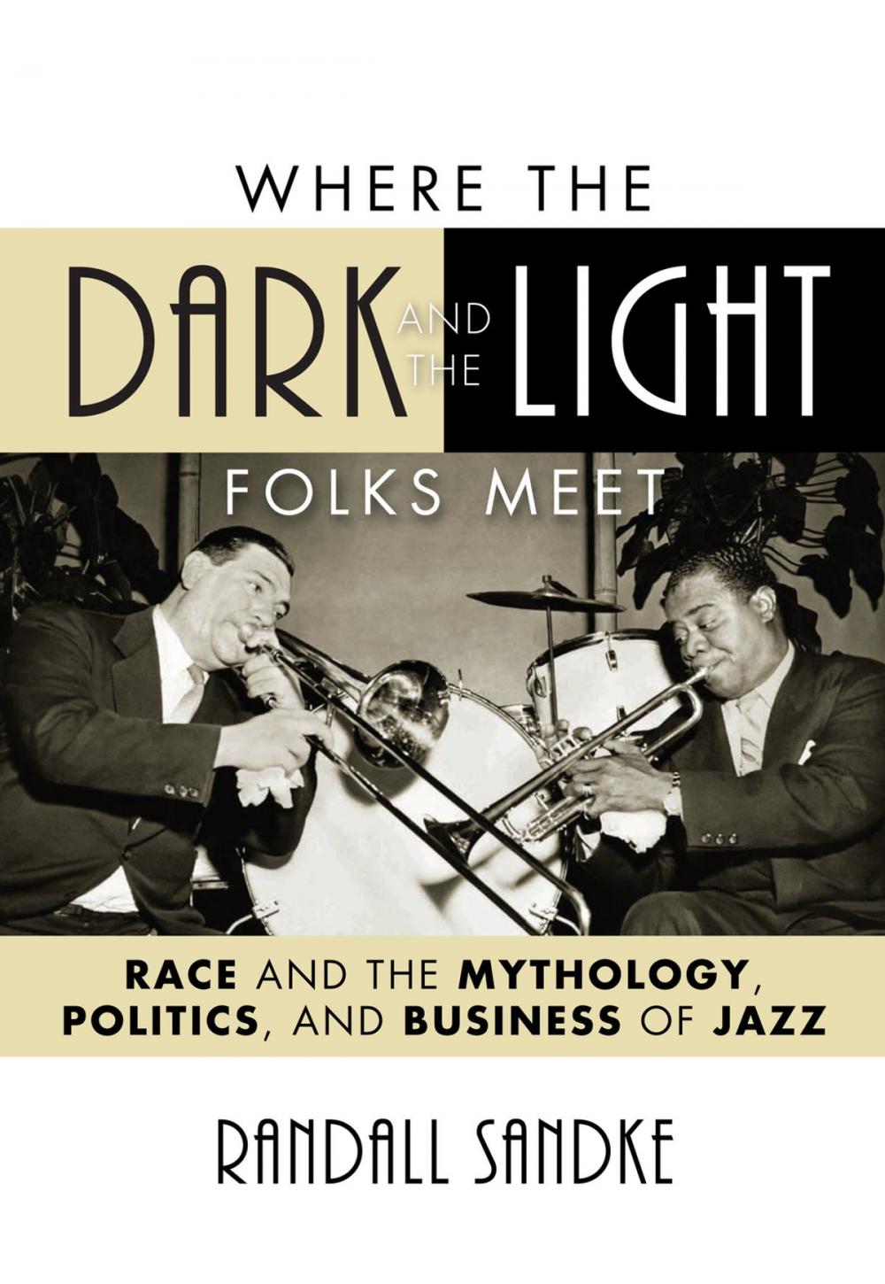 Big bigCover of Where the Dark and the Light Folks Meet