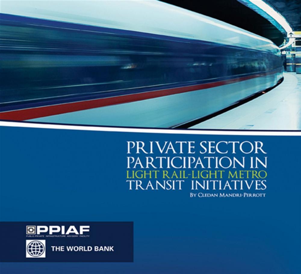 Big bigCover of Private Sector Participation In Light Rail/Light Metro Transit Initiatives