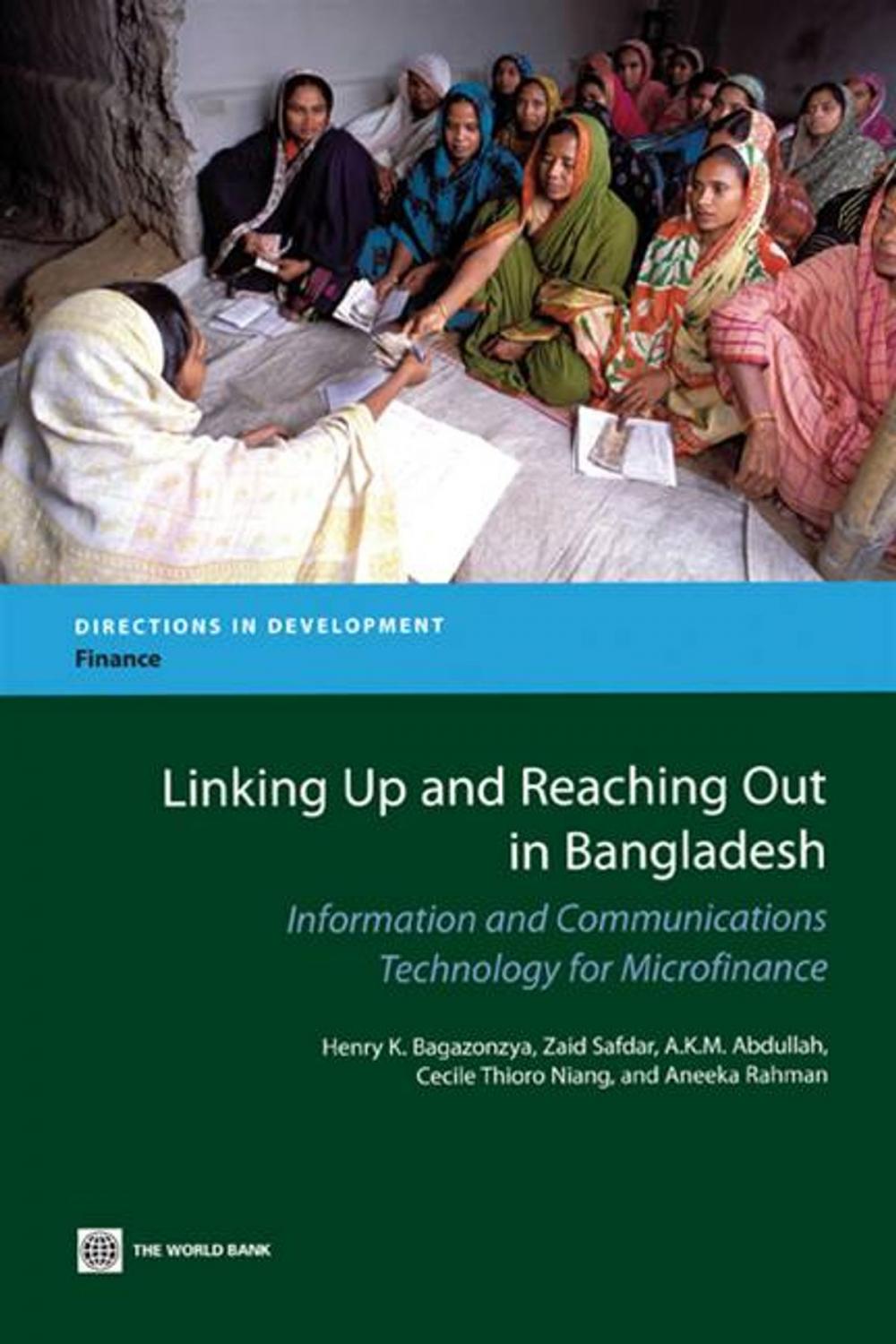 Big bigCover of Linking Up And Reaching Out In Bangladesh: Information And Communications Technology For Microfinance