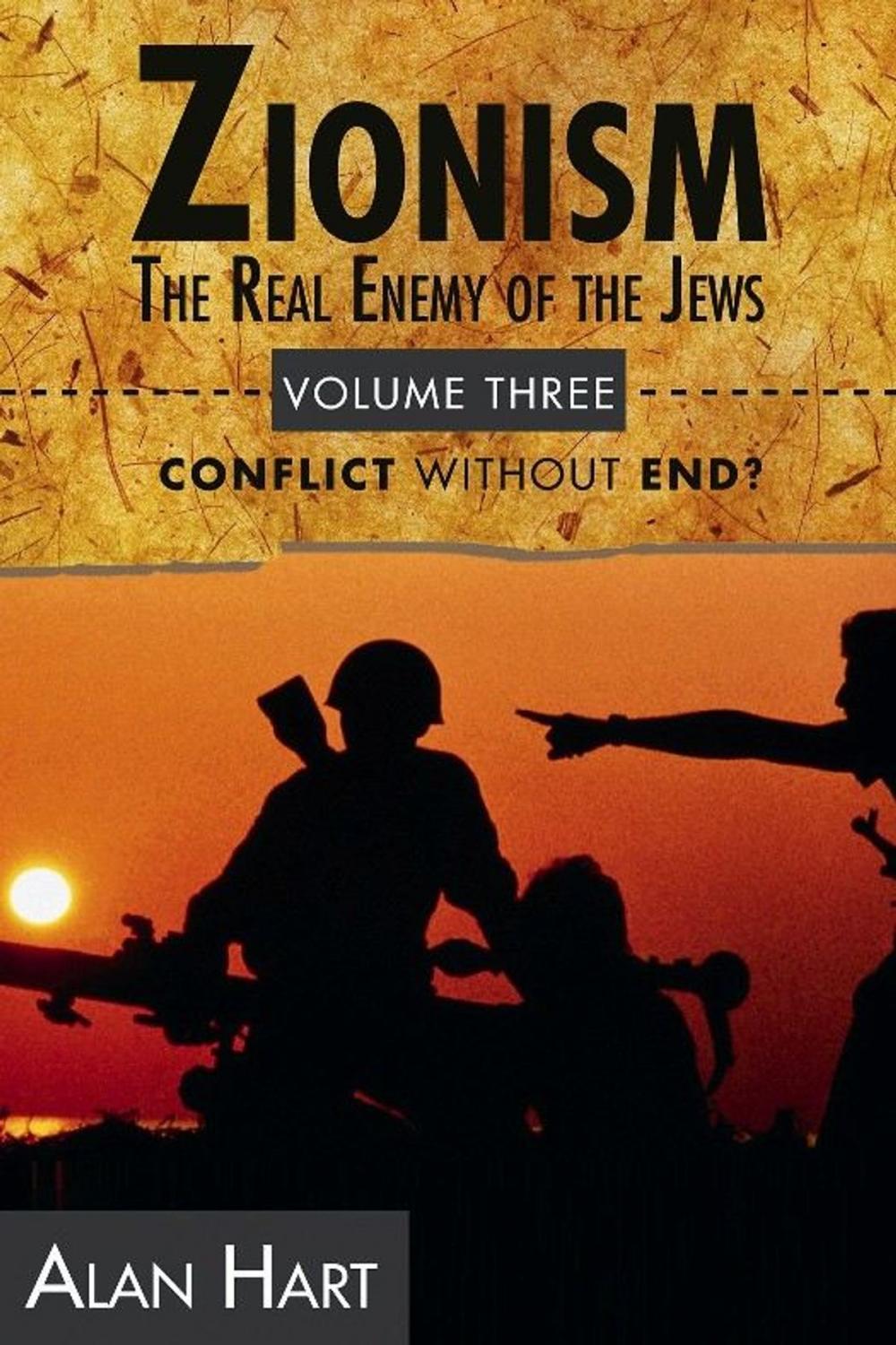 Big bigCover of Zionism: The Real Enemy of the Jews, Volume 3