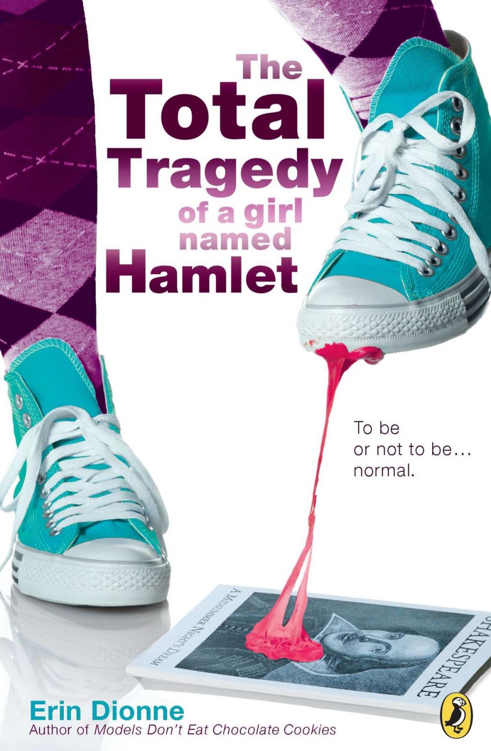 Big bigCover of The Total Tragedy of a Girl Named Hamlet