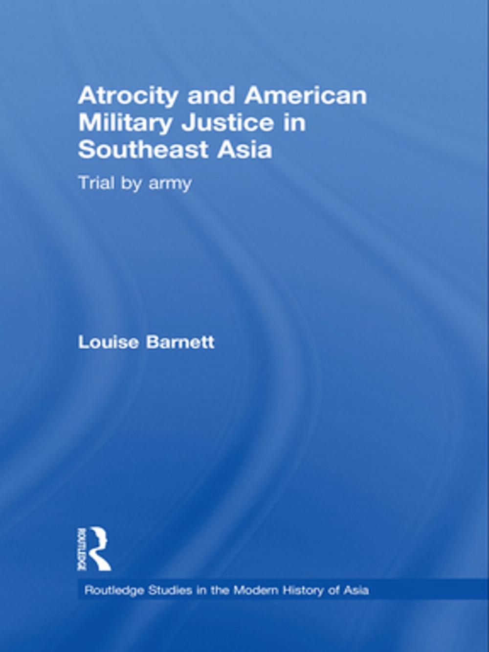 Big bigCover of Atrocity and American Military Justice in Southeast Asia