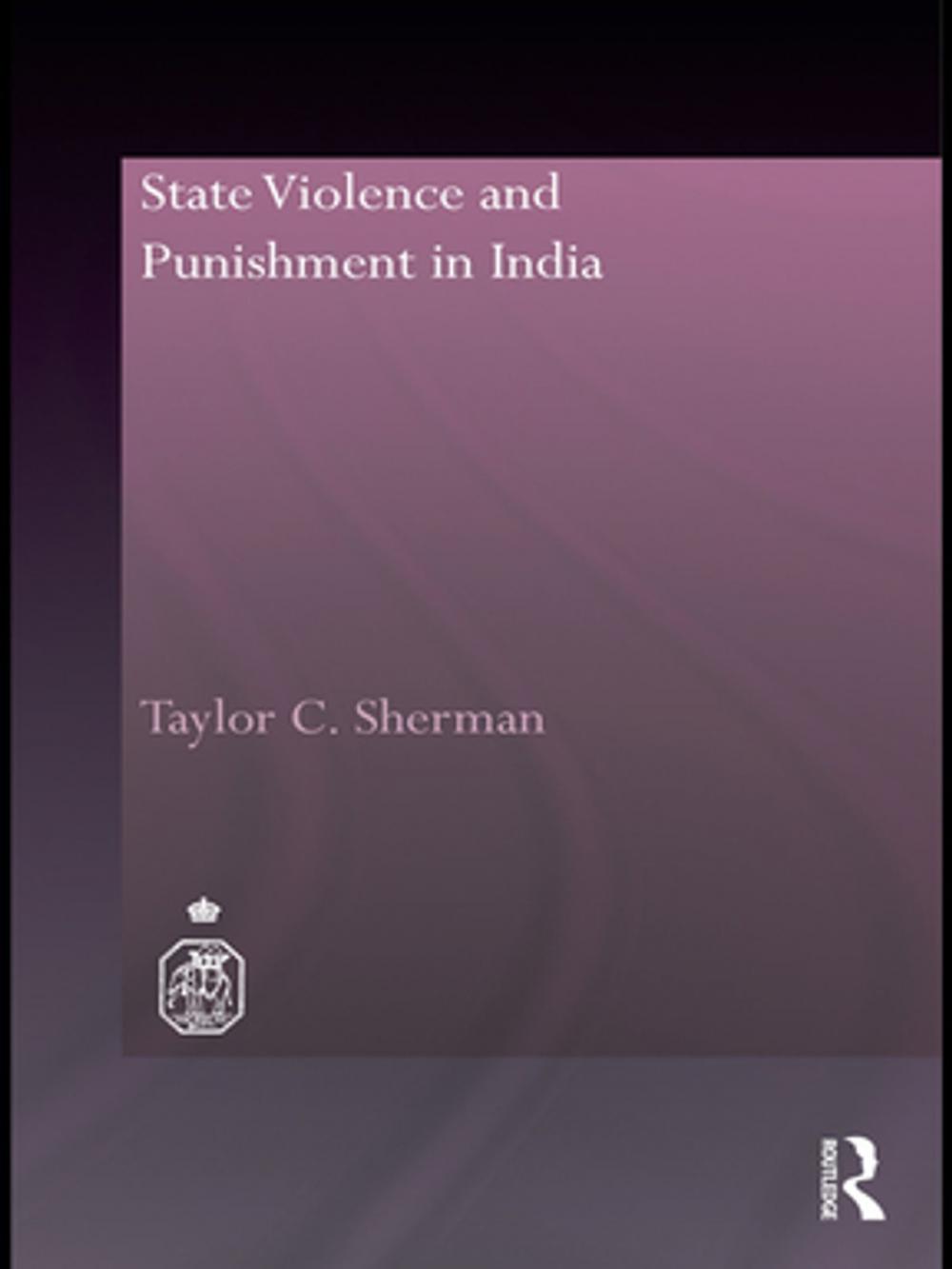 Big bigCover of State Violence and Punishment in India