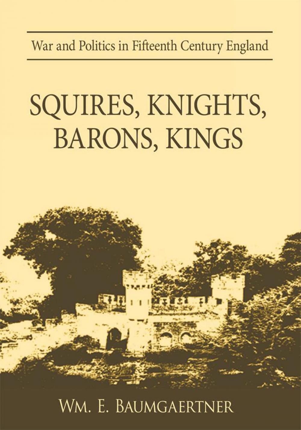 Big bigCover of Squires, Knights, Barons, Kings