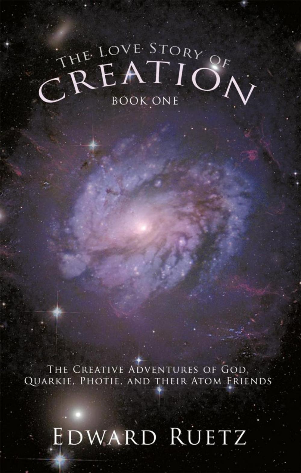 Big bigCover of The Love Story of Creation: Book One