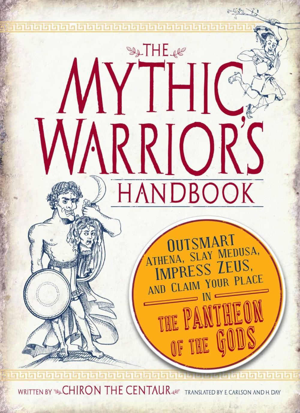 Big bigCover of The Mythic Warrior's Handbook