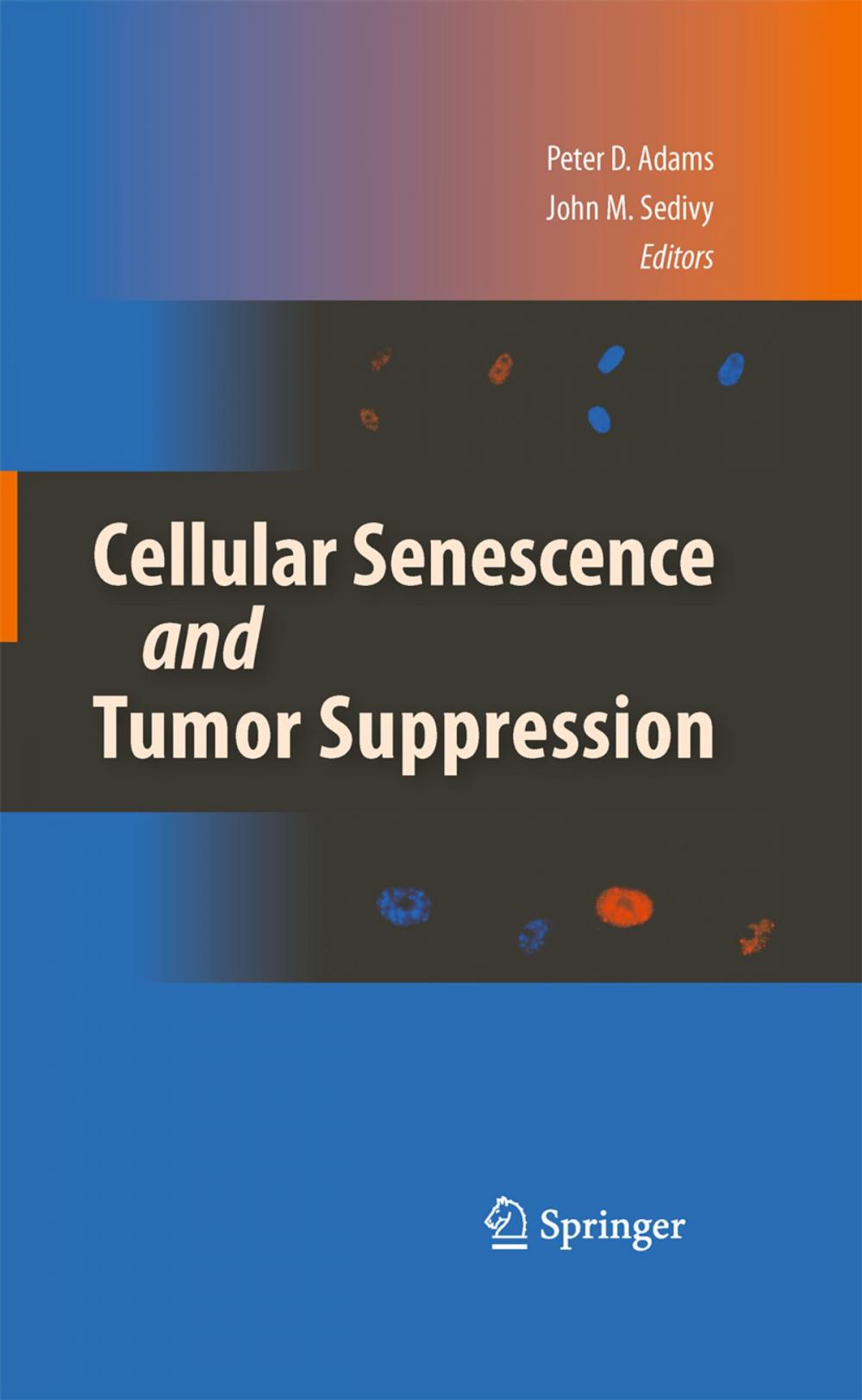 Big bigCover of Cellular Senescence and Tumor Suppression