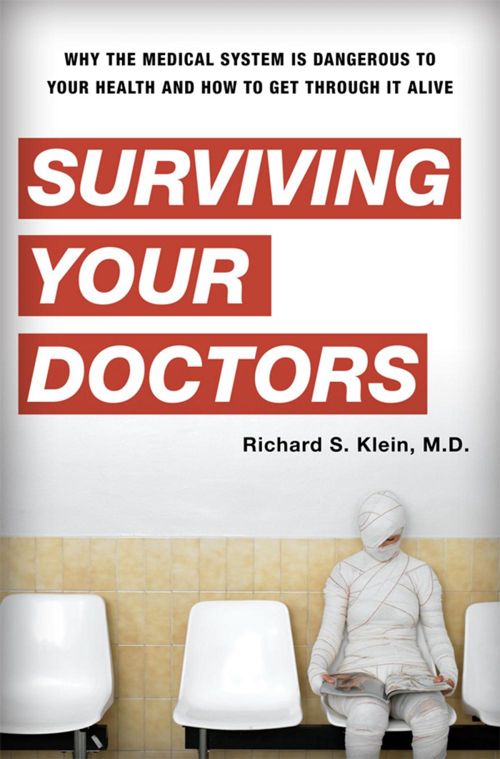 Big bigCover of Surviving Your Doctors