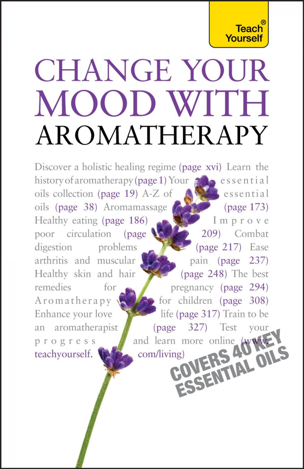 Big bigCover of Change Your Mood With Aromatherapy: Teach Yourself