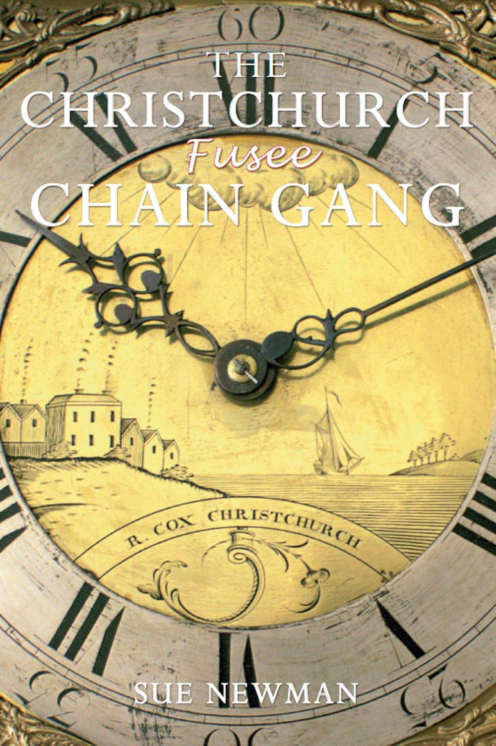 Big bigCover of The Christchurch Fusee Chain Gang