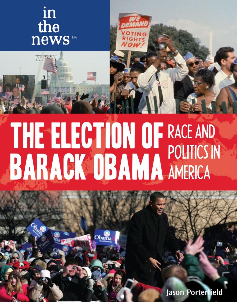 Big bigCover of The Election of Barack Obama